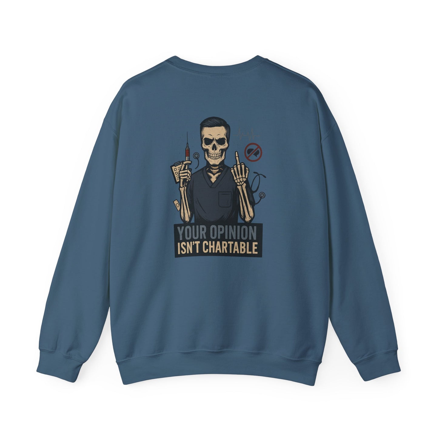 “Your Opinion Isn’t Chartable” – Men’s Nurse Sweatshirt