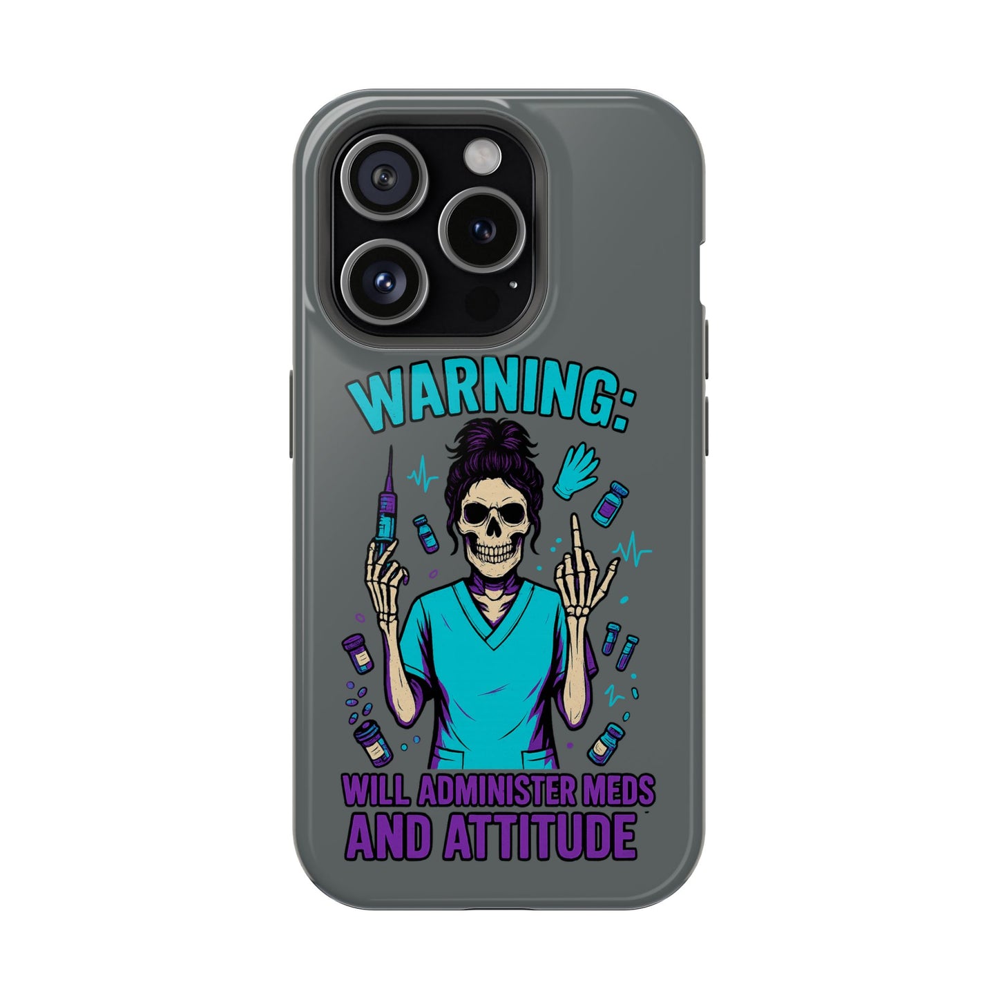 Warning: Meds & Attitude Magnetic Tough Cases | Nurse Gift, Skull Design, Phone Accessory, Healthcare Humor Case, Unique Tech Accessory
