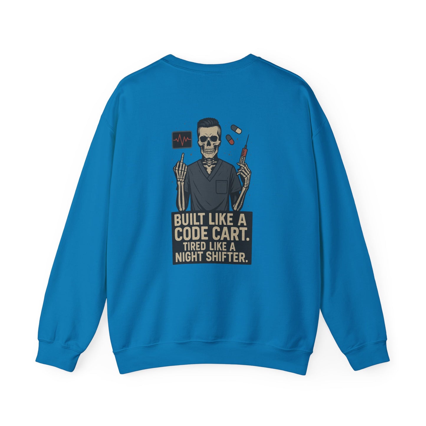 “Built Like a Code Cart. Tired Like a Night Shifter.” – Men’s Nurse Sweatshirt