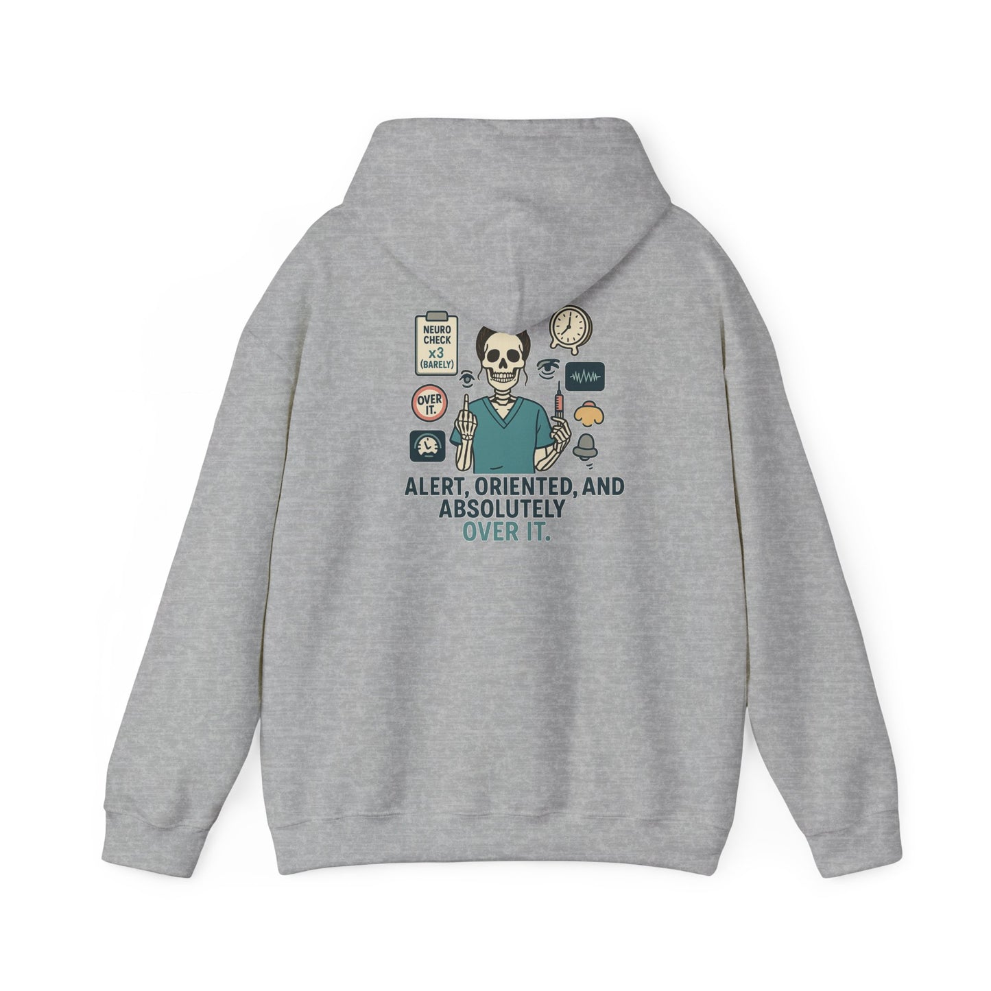 “Alert, Oriented, and Absolutely Over It” – Chaotic Nurse Hoodie