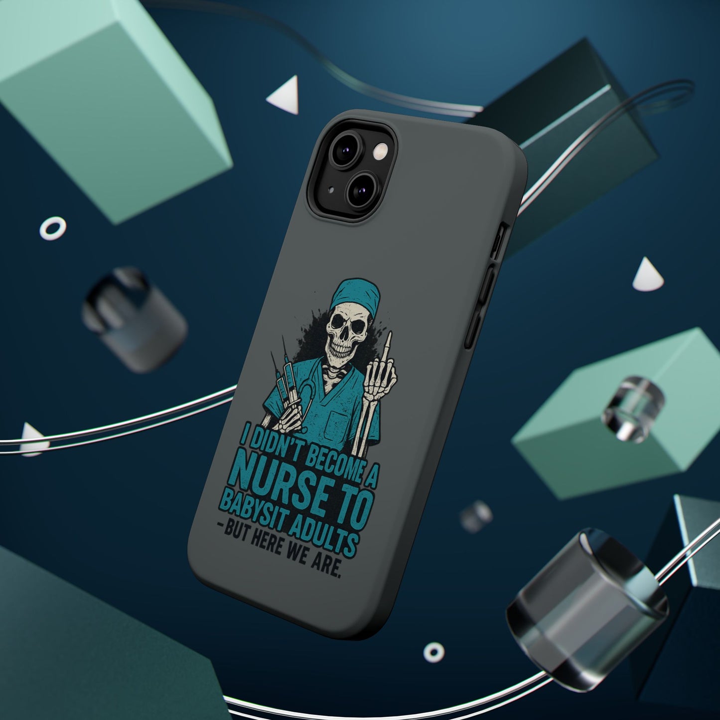Nurse Humor Magnetic Tough Case, Funny Phone Cover for Nurses, Gift for Nursing Students, Halloween Tech Gift, Nurse Appreciation