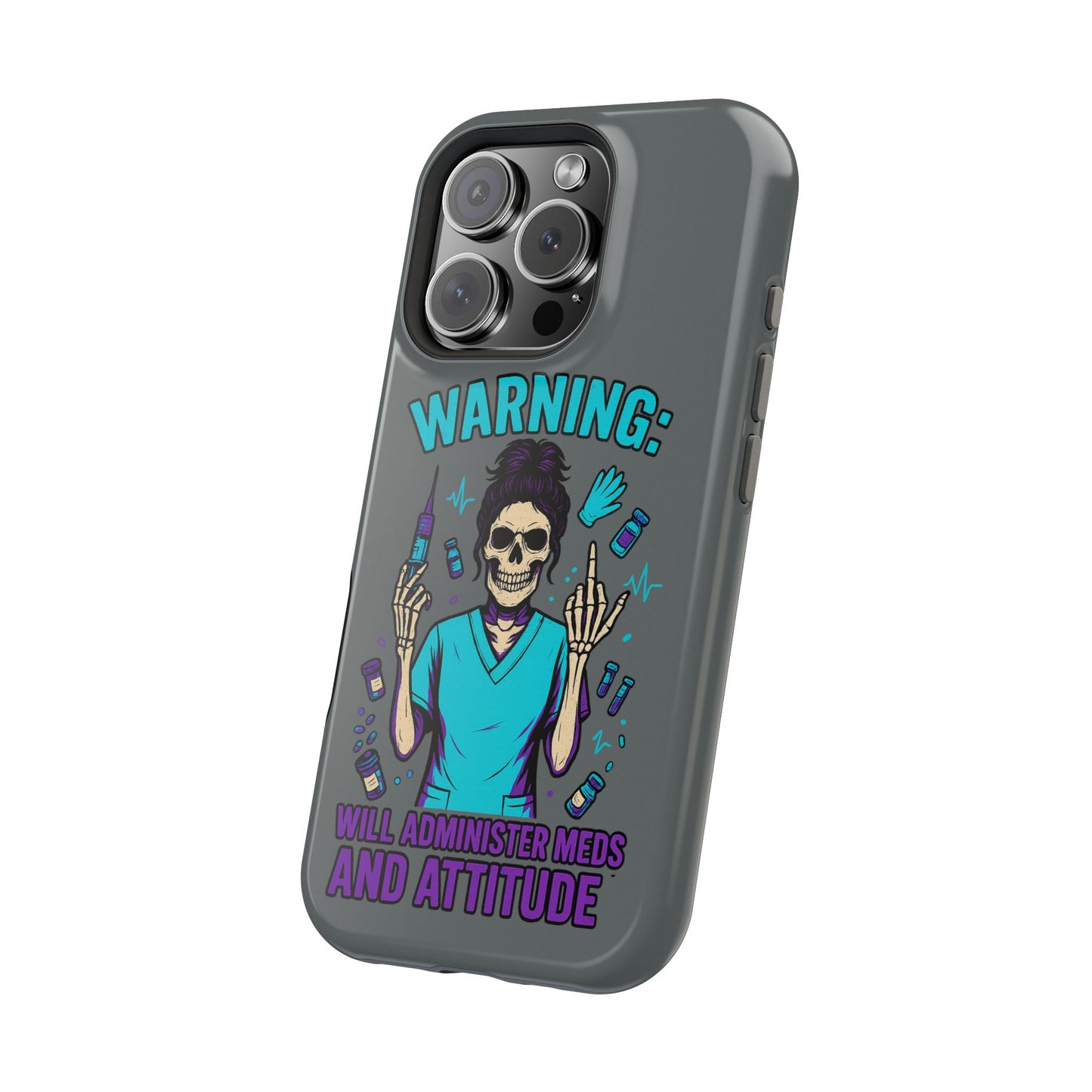 Warning: Meds & Attitude Magnetic Tough Cases | Nurse Gift, Skull Design, Phone Accessory, Healthcare Humor Case, Unique Tech Accessory
