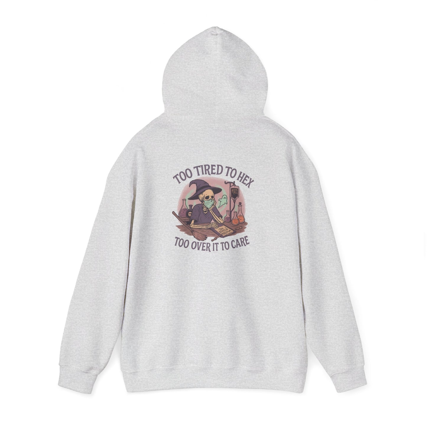 Too Tired to Hex Hoodie - Cozy Unisex Sweatshirt, Perfect for Halloween, Witchy Vibes, Casual Wear, Gift for Her