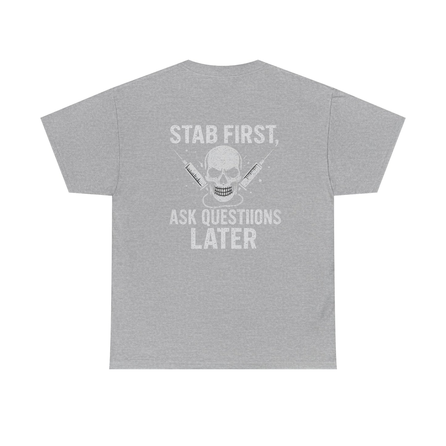 Funny Stab First Unisex Heavy Cotton Tee, Graphic Tee for Friends, Cool Gift for Birthdays, Casual Wear, Holiday Humor Apparel
