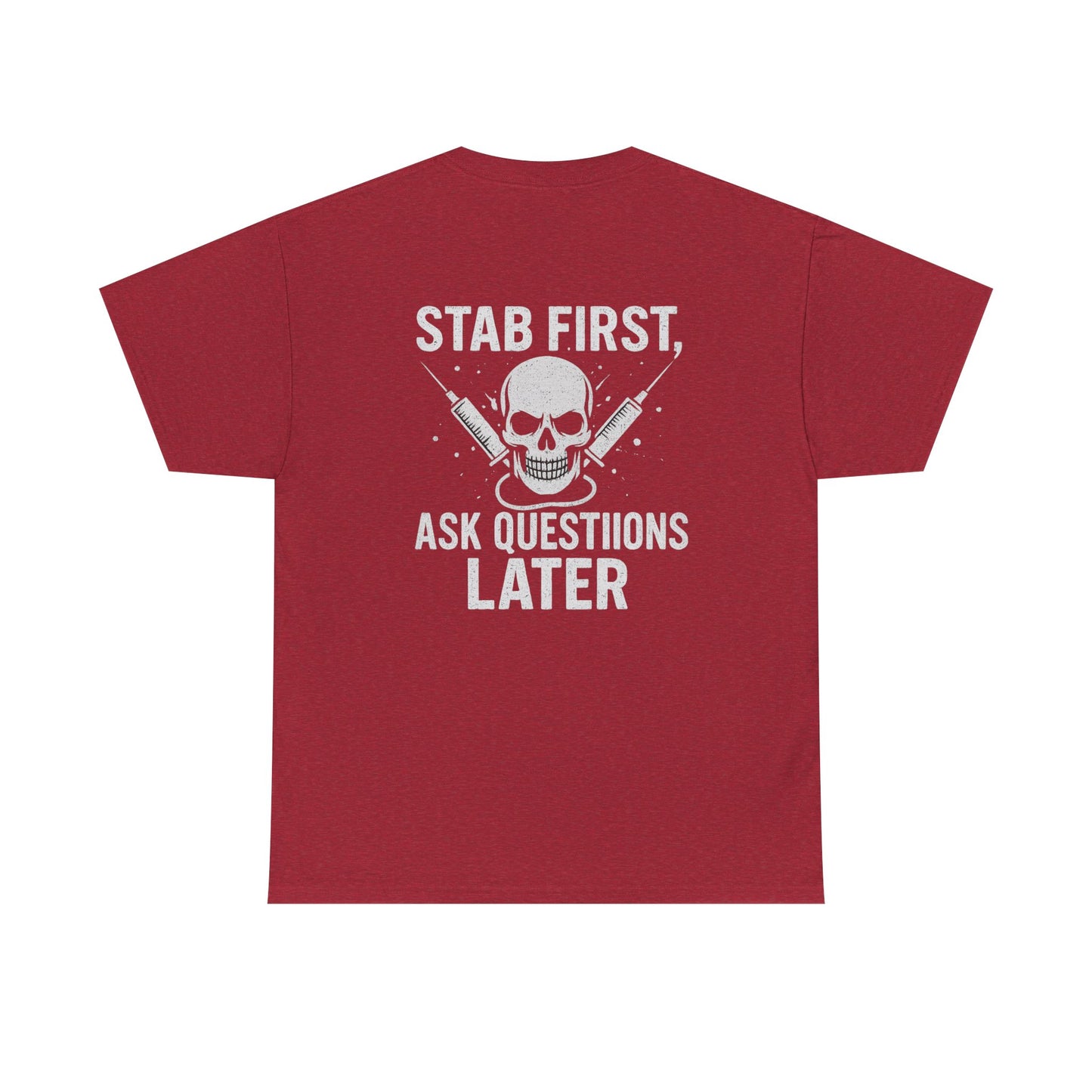 Funny Stab First Unisex Heavy Cotton Tee, Graphic Tee for Friends, Cool Gift for Birthdays, Casual Wear, Holiday Humor Apparel