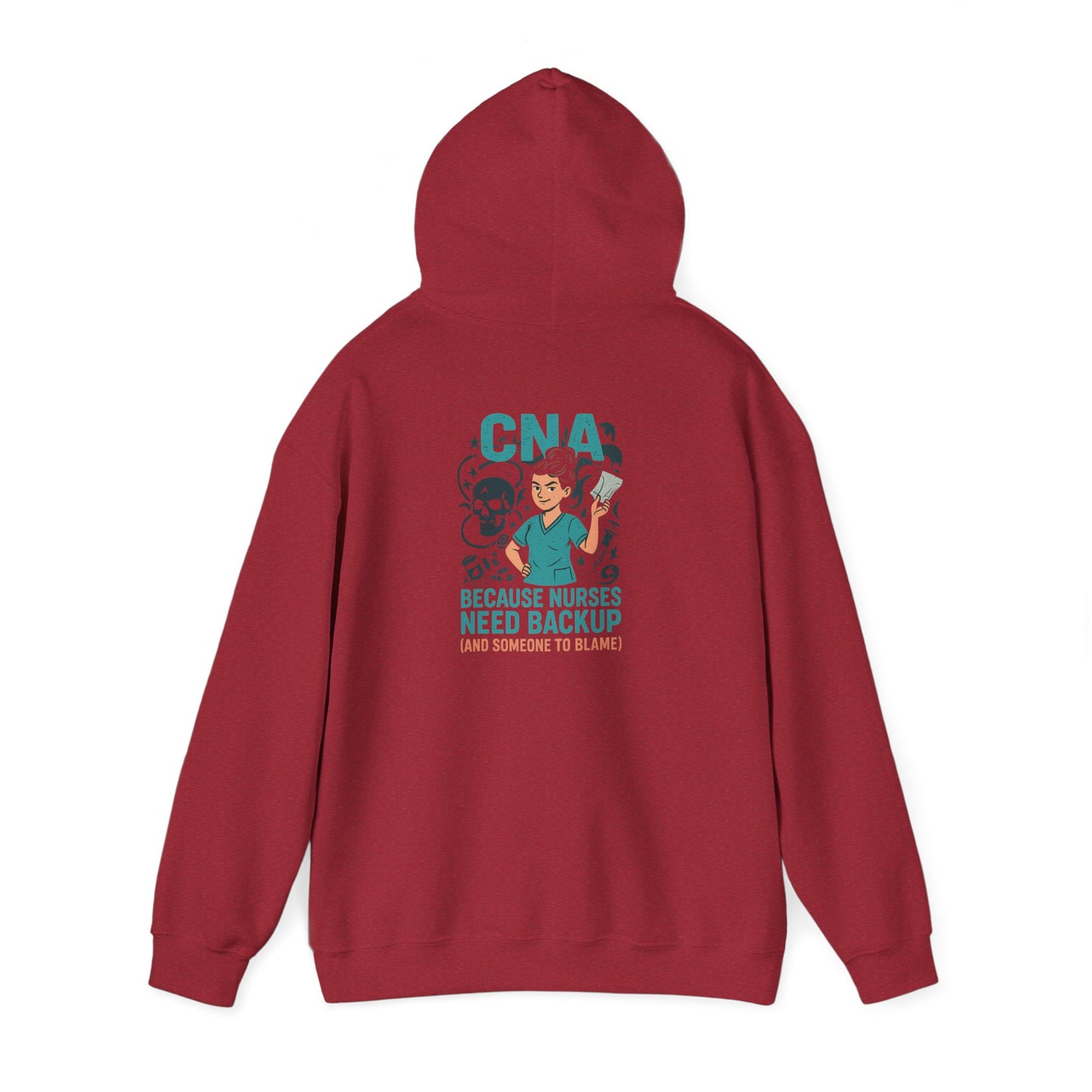 “CNA Because Nurses Need Backup (And Someone to Blame)” – Chaotic CNA Hoodie