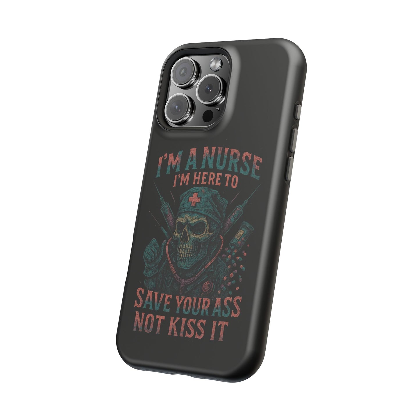 Nurse Humor Phone Case - Magnetic Tough Cases for Healthcare Professionals, Funny Nurse Gifts, Medical Gear, Supportive Nurse Accessories