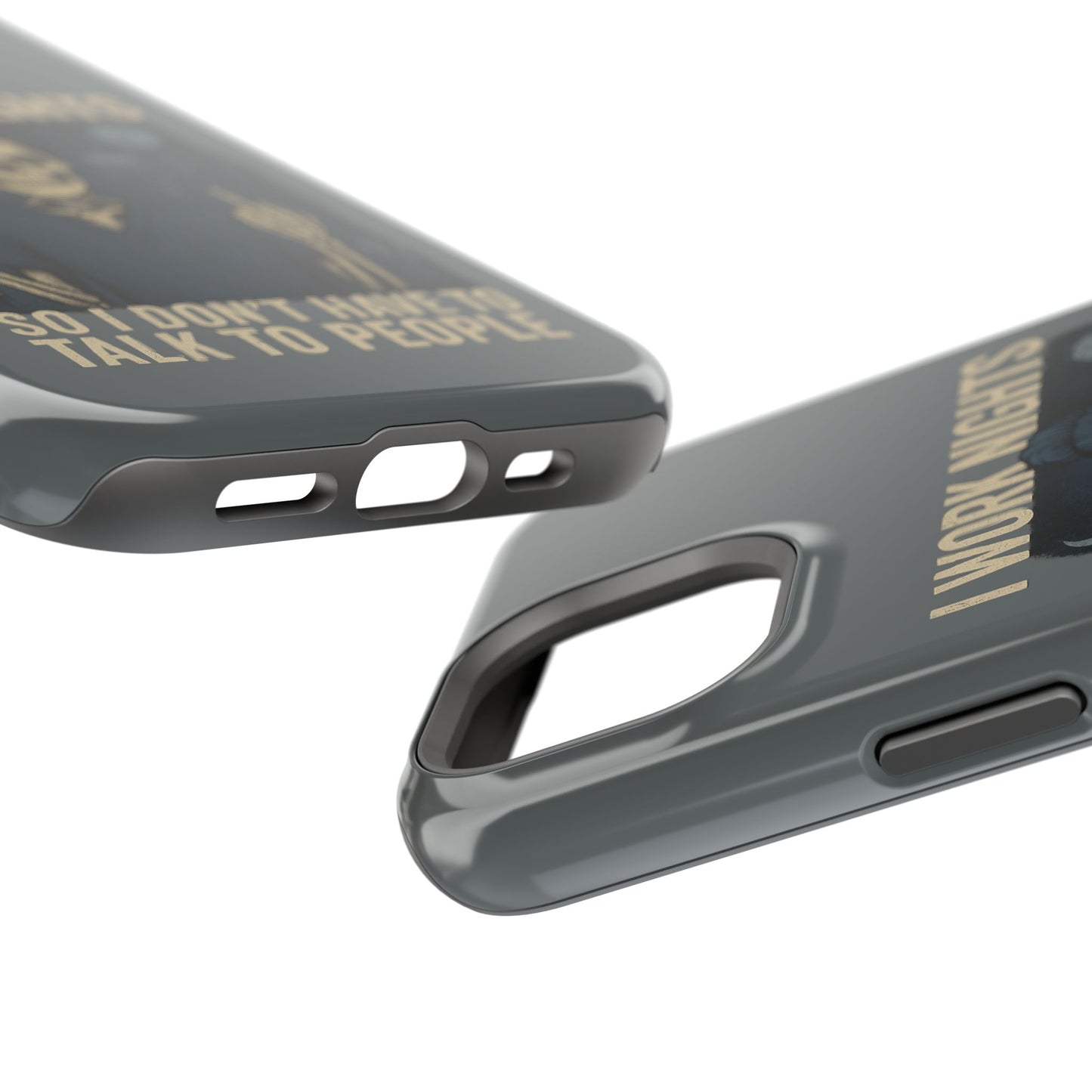 “I Work Nights So I Don’t Have to Talk to People” – Nurse Phone Case