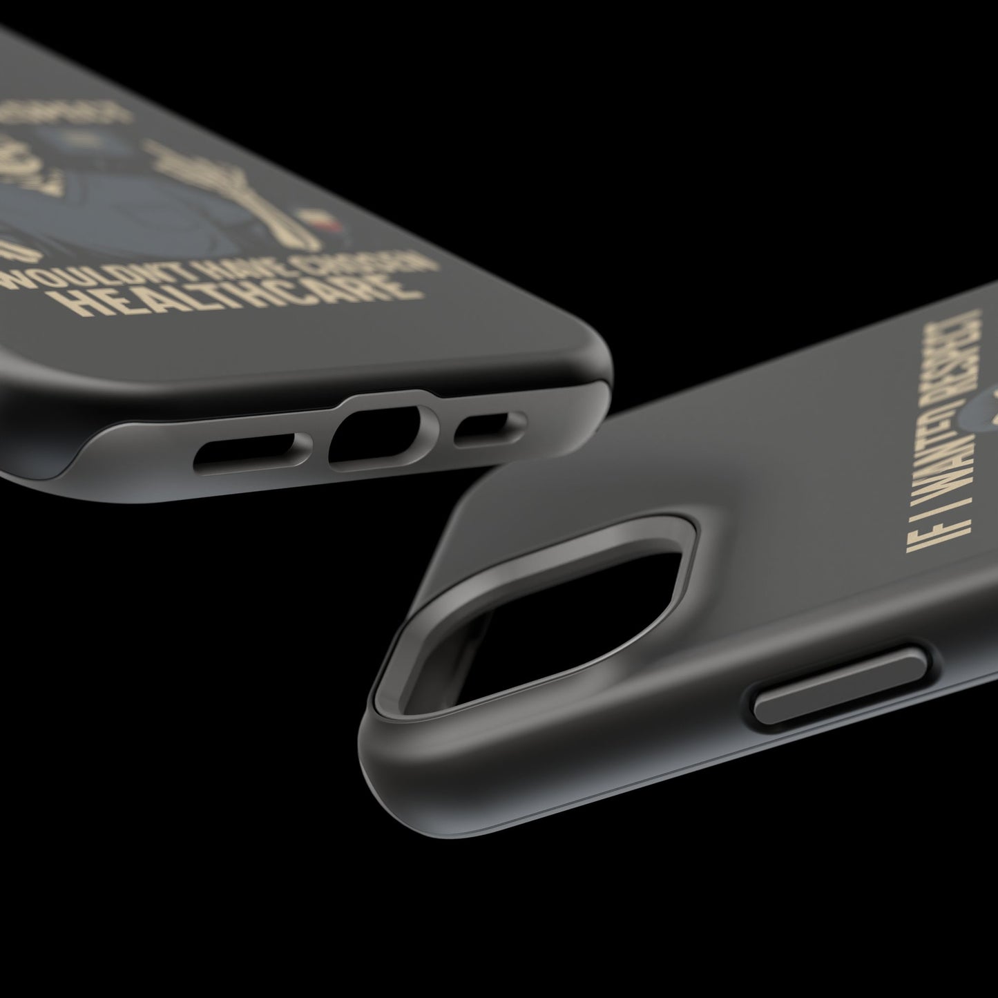 “If I Wanted Respect, I Wouldn’t Have Chosen Healthcare” – Men’s Nurse Phone Case