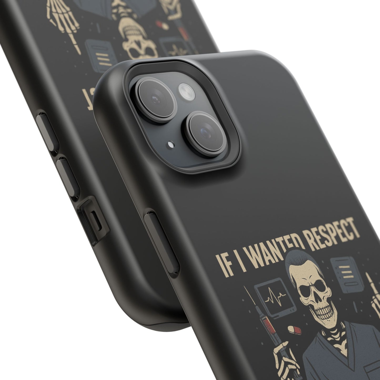 “If I Wanted Respect, I Wouldn’t Have Chosen Healthcare” – Men’s Nurse Phone Case