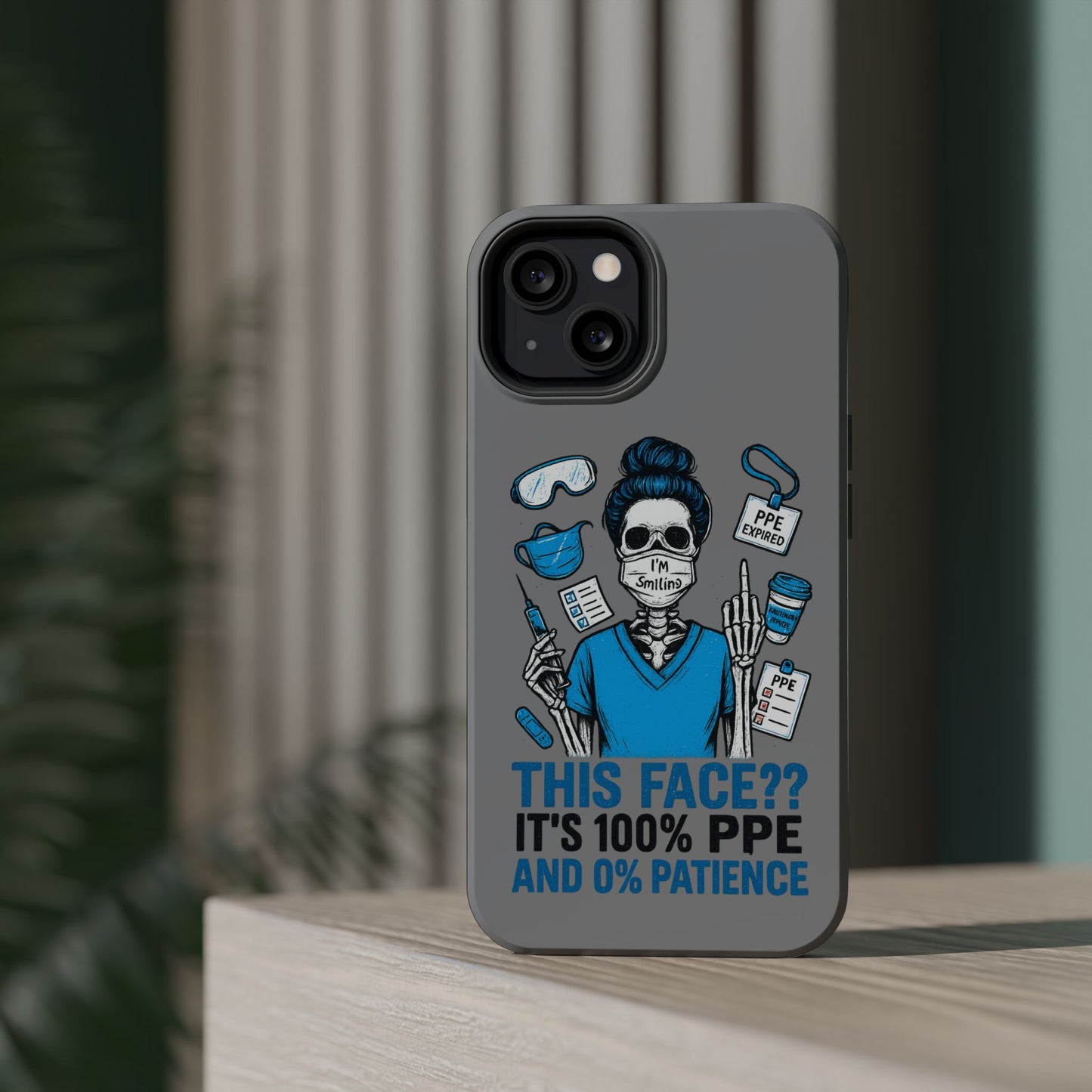 “This Face? It’s 100% PPE and 0% Patience.” – Chaos Nurse Phone Case