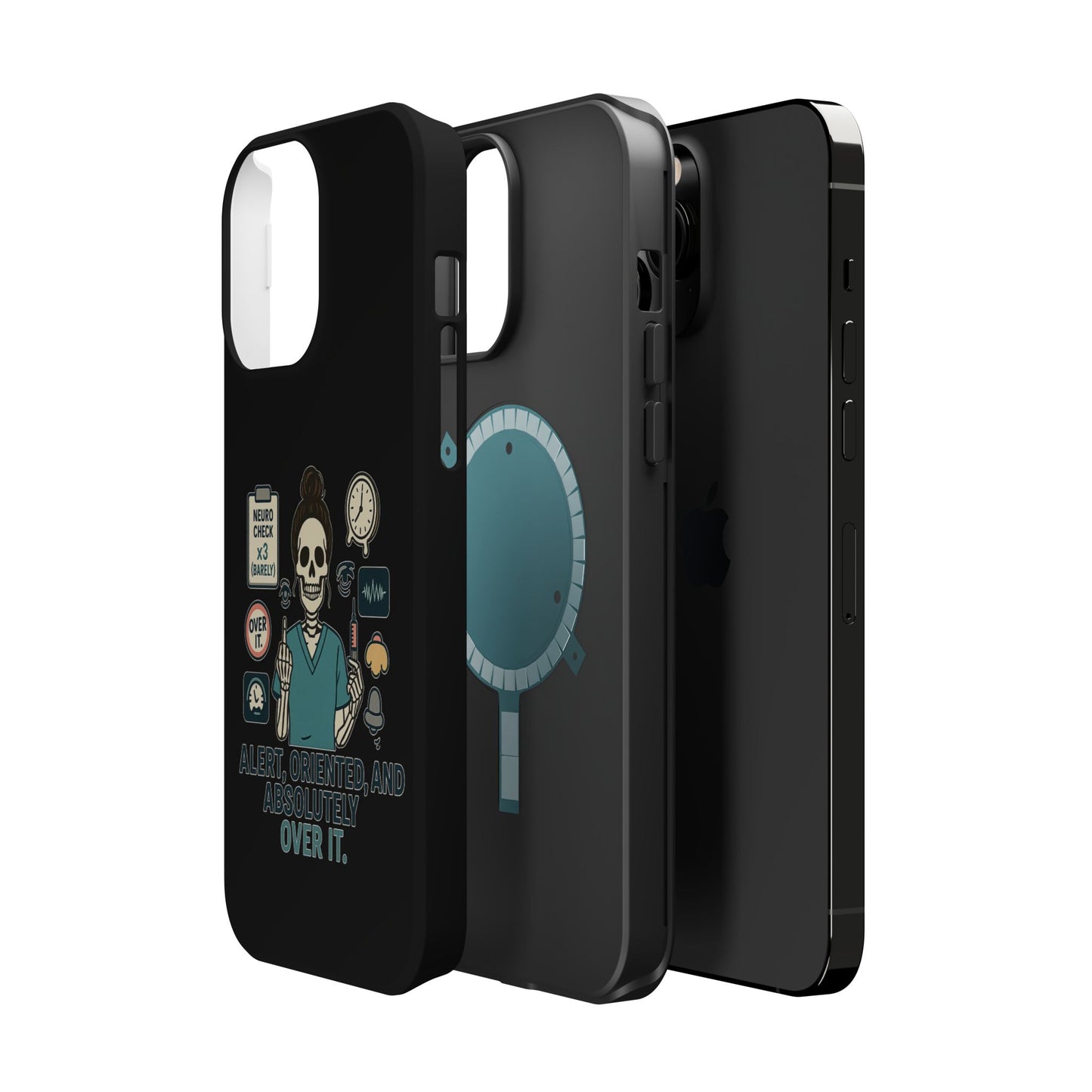“Alert, Oriented, and Absolutely Over It” – Sarcastic Nurse Phone Case