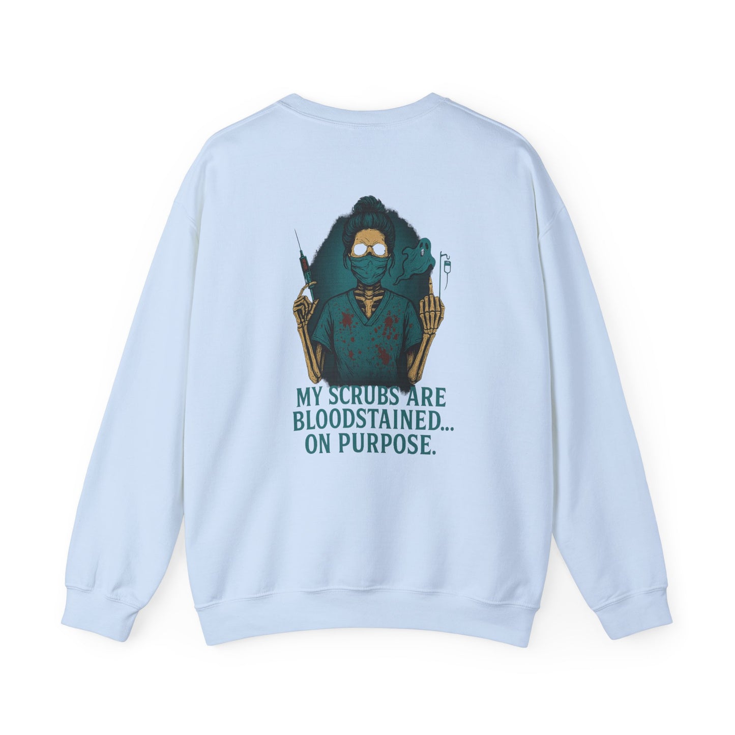 Bloodstained Scrubs Humor Crewneck Sweatshirt, Funny Medical Apparel, Nurse Gift, Halloween Costume, Medical Profession Sweatshirt