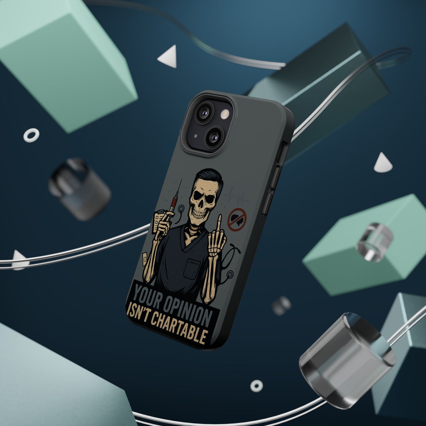 “Your Opinion Isn’t Chartable” – Nurse Phone Case for Men