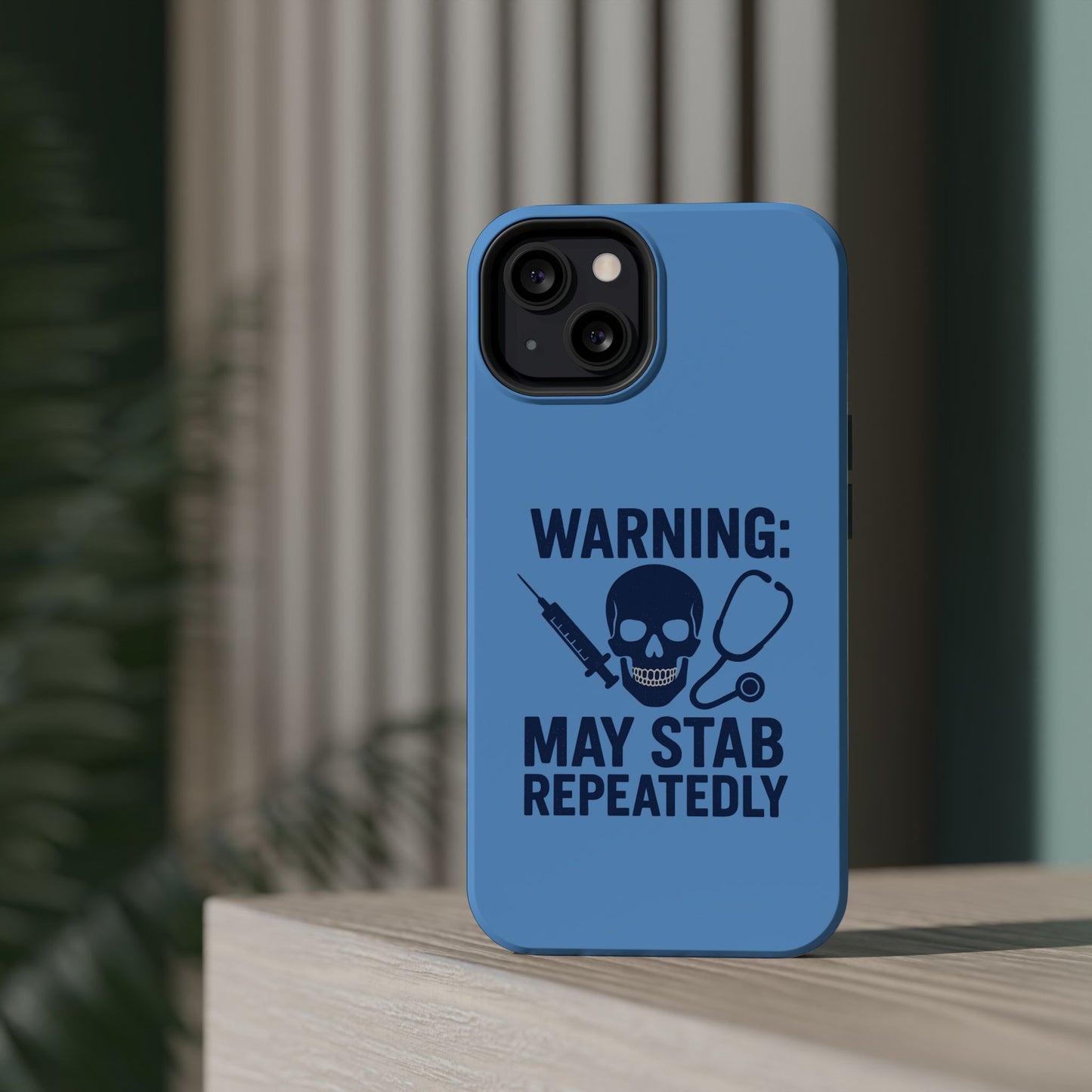 Warning May Stab Repeatedly Phone Case | Quirky Medical Humor, Gift for Healthcare Workers, Fun Phone Accessories, Doctors' Gift, Nurse Gift