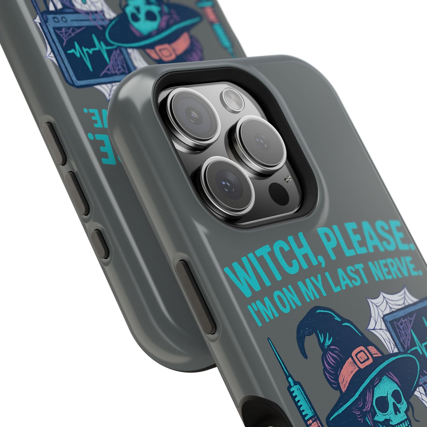 Spooky Phone Case: Witch Please! I'm On My Last Nerve, Halloween Gift, Cute Phone Accessory, Unique Tough Case, Funny Phone Protection