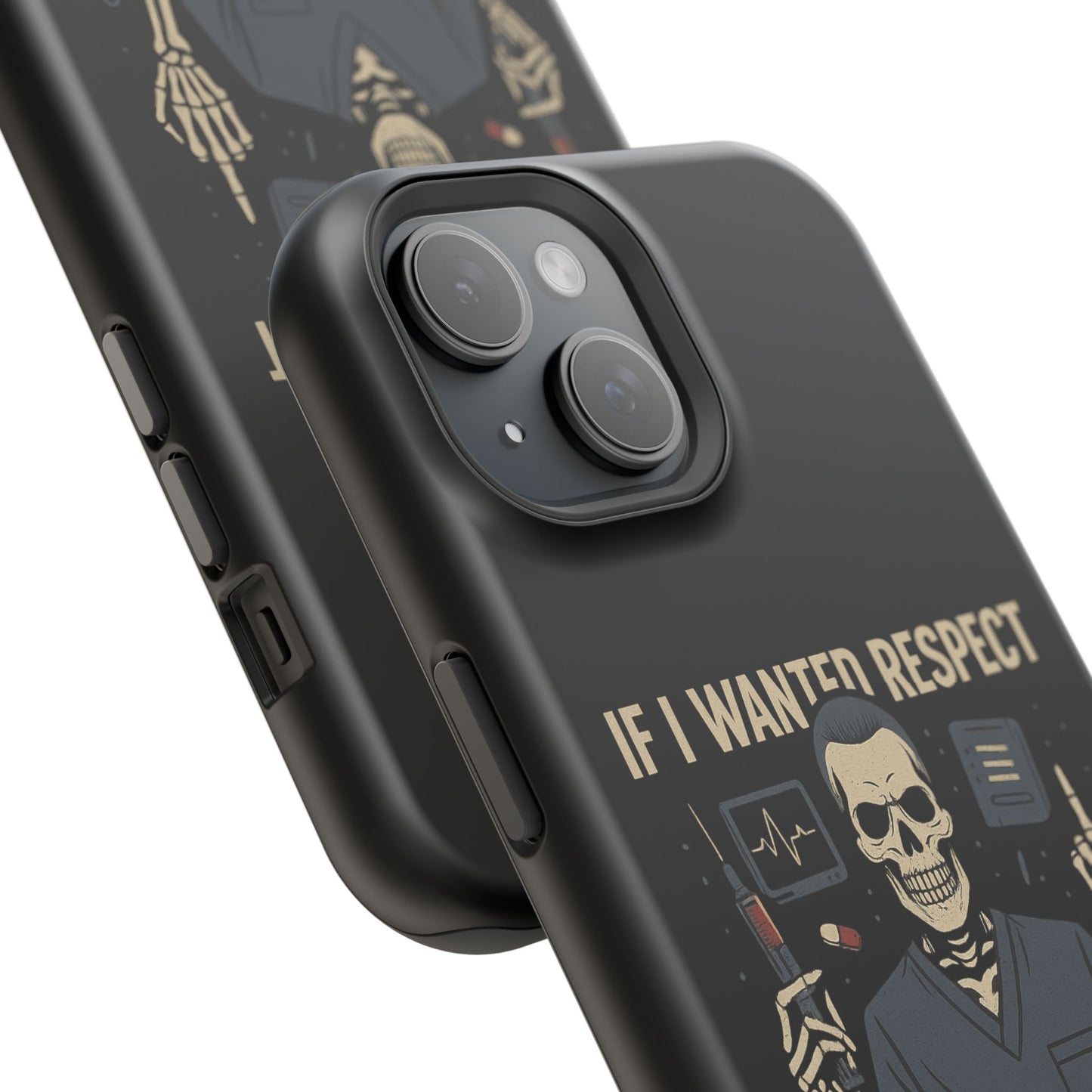 “If I Wanted Respect, I Wouldn’t Have Chosen Healthcare” – Men’s Nurse Phone Case