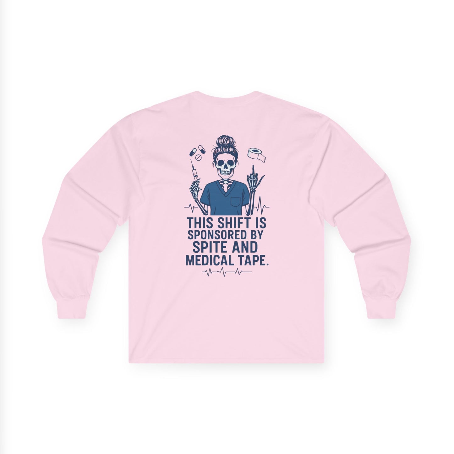 “This Shift Sponsored by Spite and Medical Tape” – Sarcastic Nurse Long Sleeve