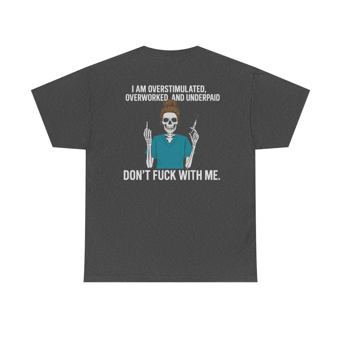 Unisex Heavy Cotton Tee - Overstimulated & Underpaid Graphic Tee, Casual Wear, Funny Shirt, Gift for Friends, Work Humor