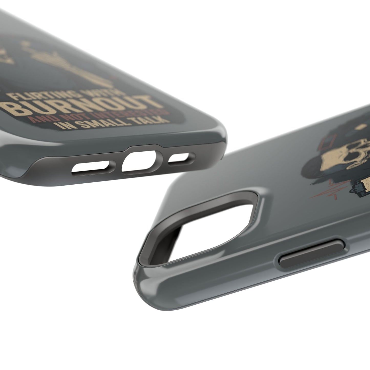 “Flirting With Burnout and Not Interested in Small Talk” – Men’s Nurse Phone Case