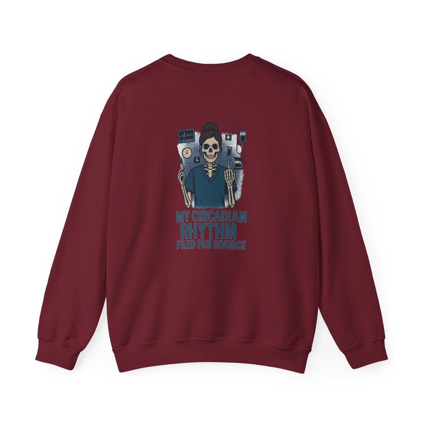 “My Circadian Rhythm Filed for Divorce” – Unisex Nurse Sweatshirt