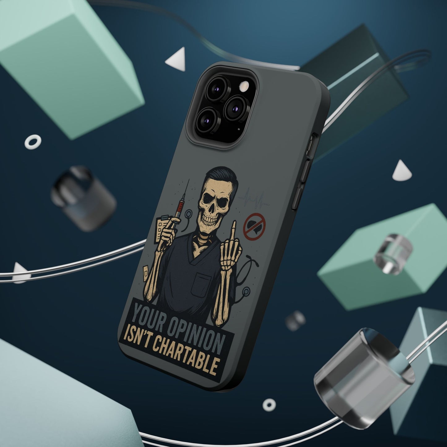 “Your Opinion Isn’t Chartable” – Nurse Phone Case for Men