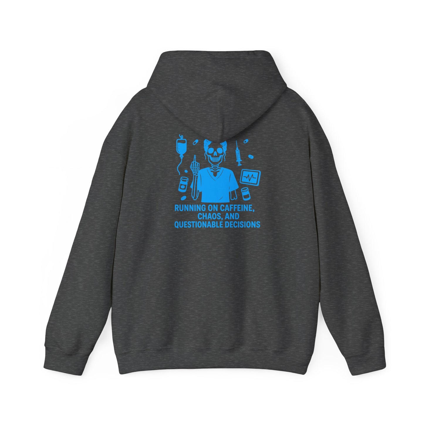 “Running on Caffeine, Chaos, and Questionable Decisions” – Sarcastic Nurse Hoodie
