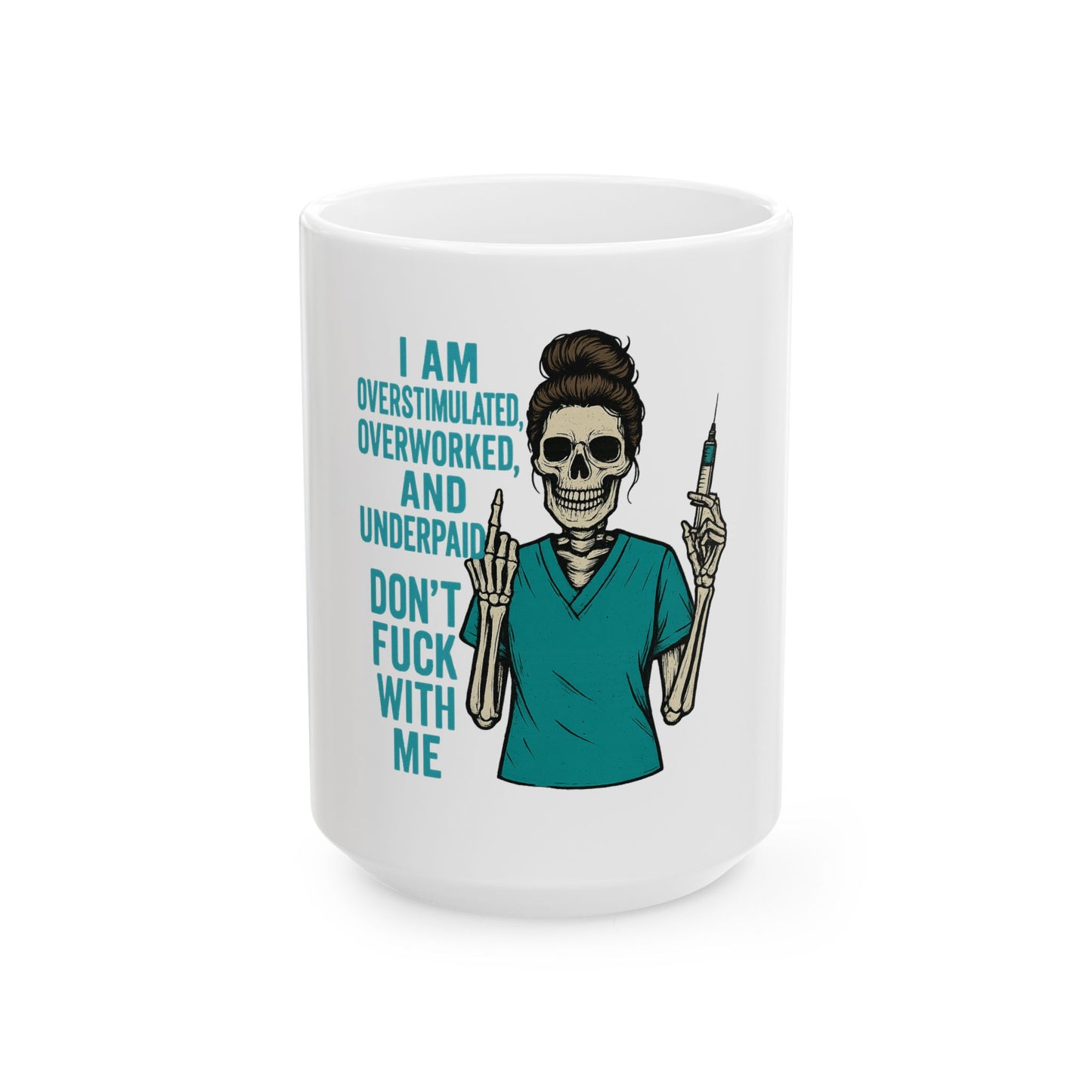 Overworked Skeleton Nurse Mug - Unique Gift for Medical Professionals, Halloween Cup, Funny Coffee Mug, Healthcare Humor, Nursing Gifts