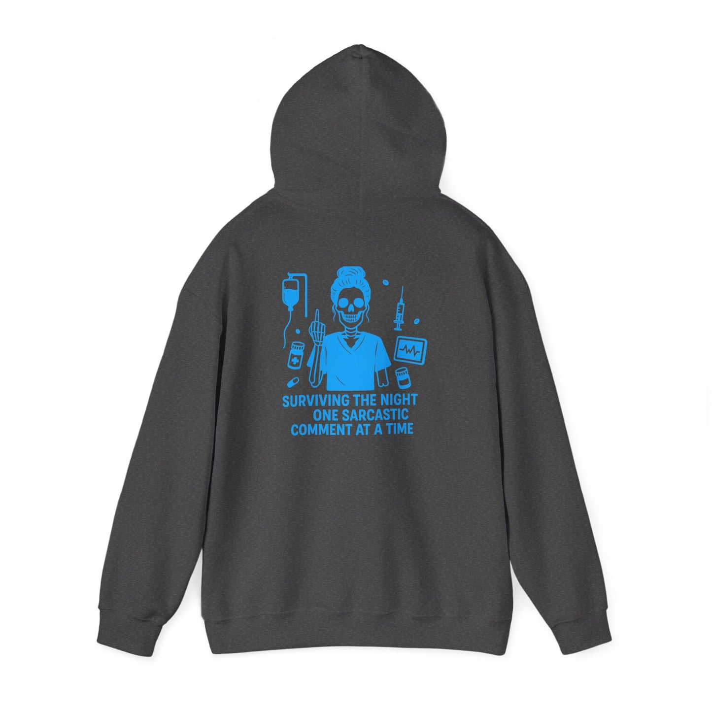 “Surviving the Night One Sarcastic Comment at a Time” – Sarcastic Nurse Hoodie