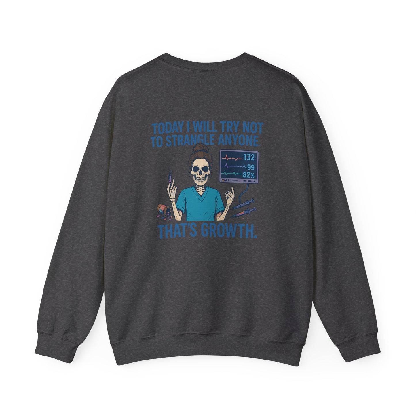 Skull Growth Humor Sweatshirt | Unisex Crewneck | Funny Gift for Nurses, Medical Professionals, Birthdays, Halloween, or Self-Care