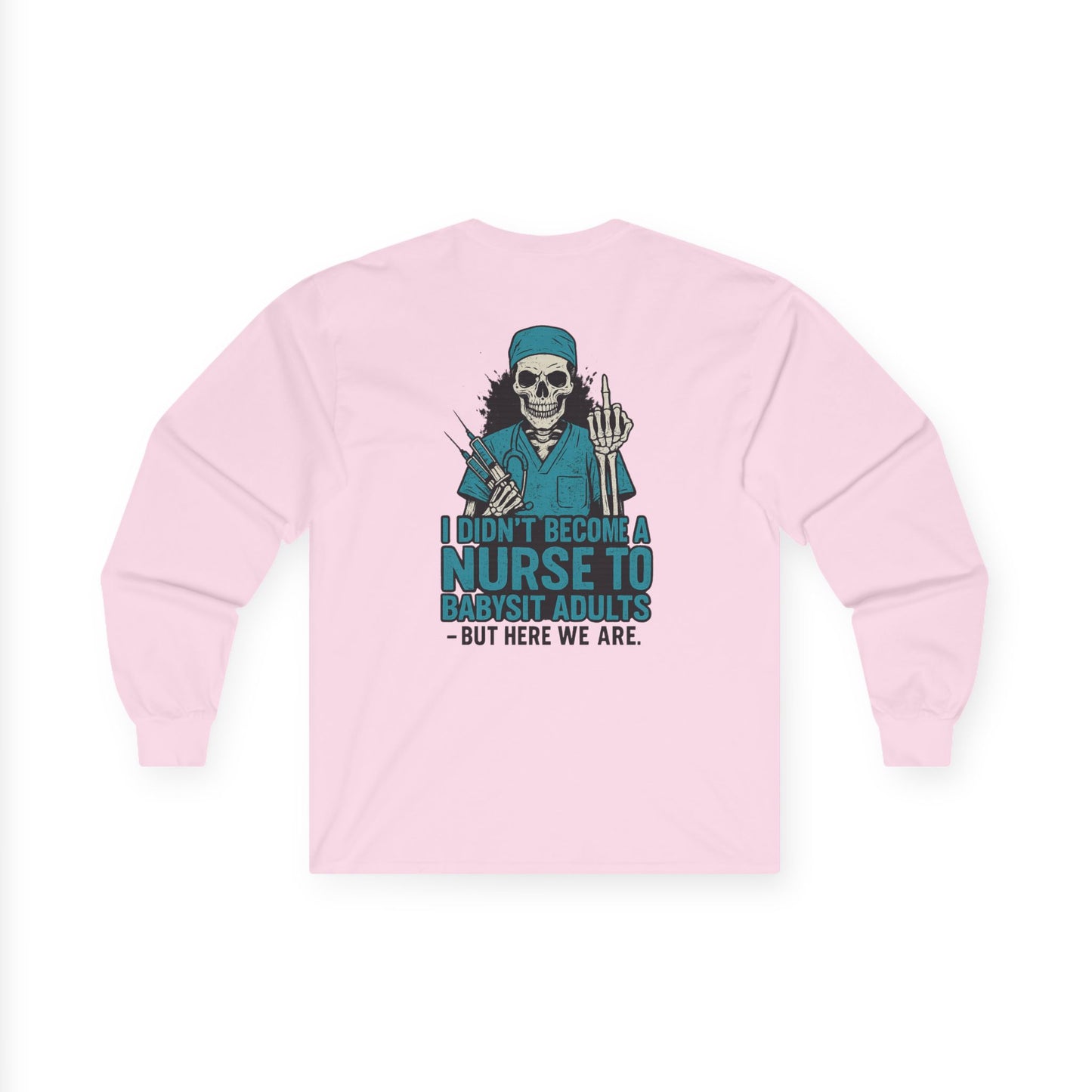 Nurse Humor Long Sleeve Tee, Unisex Cotton Shirt, Funny Nursing Gift, Healthcare Humor Shirt, Medical Fall Apparel, Halloween Nurse Shirt
