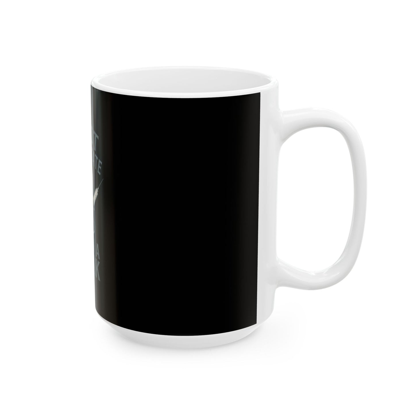 “Do Not Resuscitate. I’m on a Break.” – Nurse Life Mug