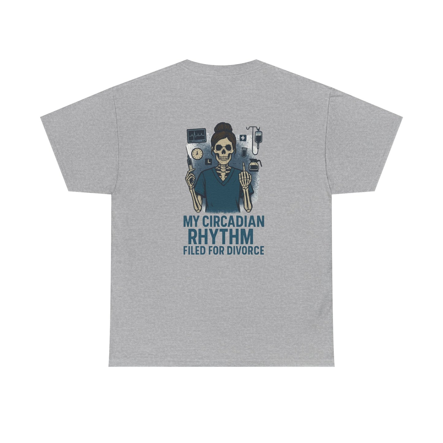 “My Circadian Rhythm Filed for Divorce” – Funny Nurse T-Shirt