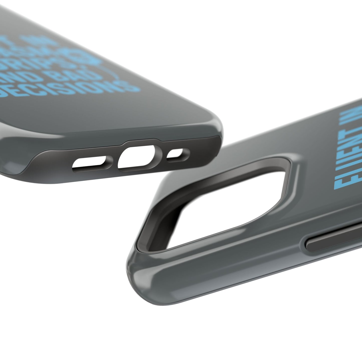 Sarcastic Phone Case - "Fluent in Sarcasm, IV Drips, and Bad Decisions", Funny Gift for Nurses, Medical Staff, Humor