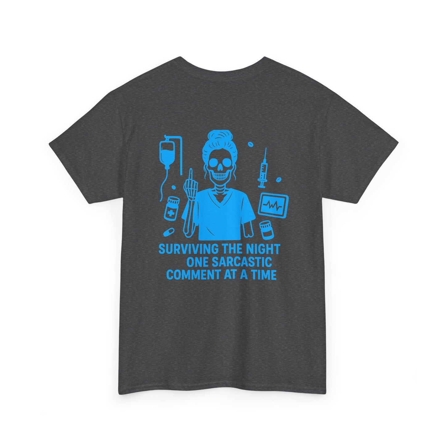 “Surviving the Night One Sarcastic Comment at a Time” – Funny Nurse Tee