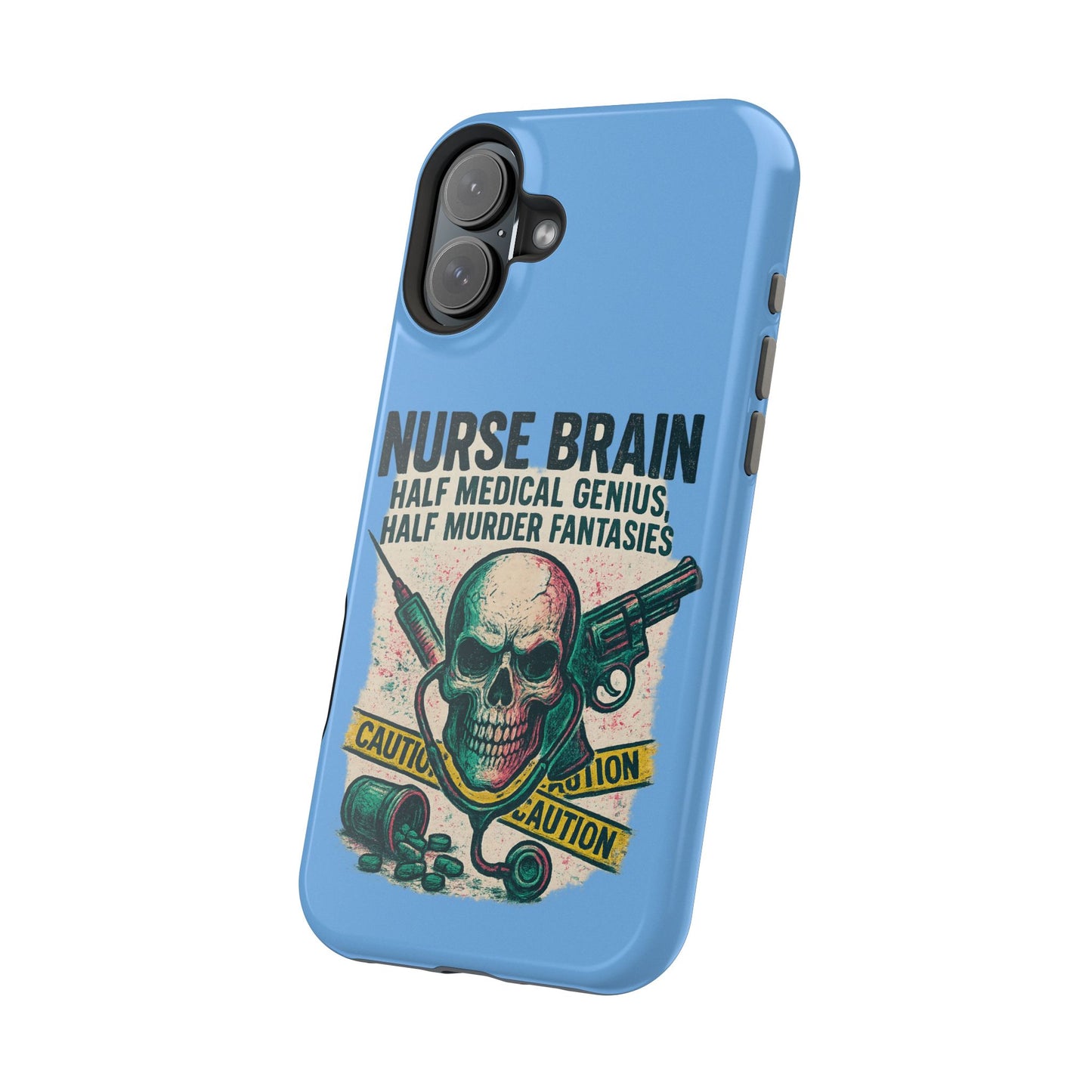 Nurse-Themed Phone Case, Medical Humor, Gift for Nurses, Unique Phone Accessory, Hospital Humor, Durable Tough Case