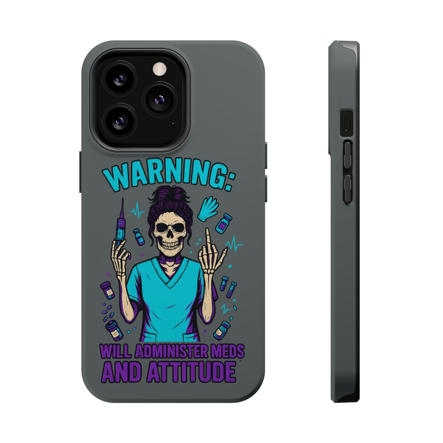 Warning: Meds & Attitude Magnetic Tough Cases | Nurse Gift, Skull Design, Phone Accessory, Healthcare Humor Case, Unique Tech Accessory