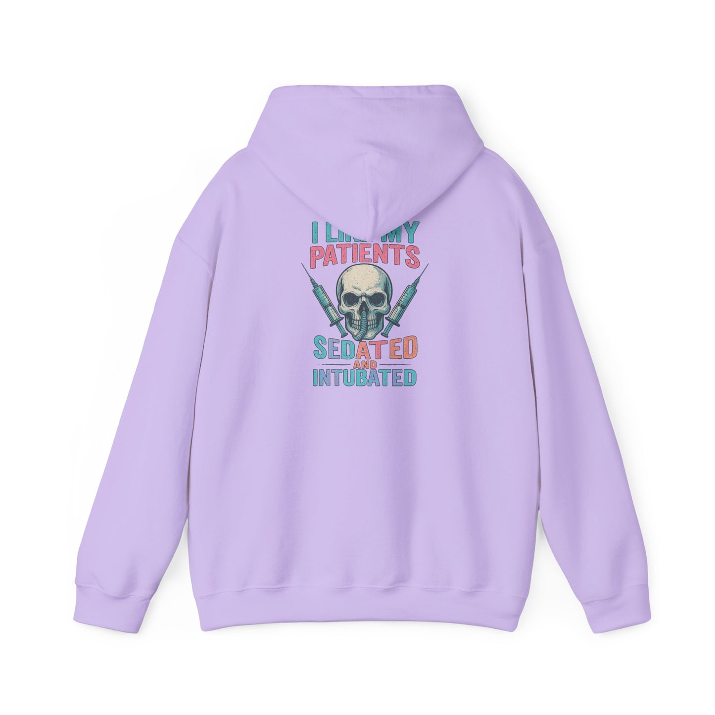 “I Like My Patients Sedated and Intubated” – Chaotic Nurse Hoodie
