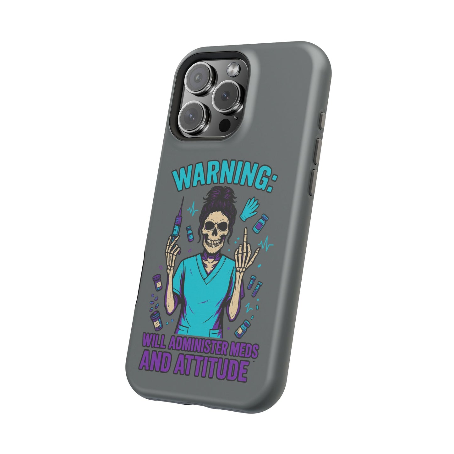 Warning: Meds & Attitude Magnetic Tough Cases | Nurse Gift, Skull Design, Phone Accessory, Healthcare Humor Case, Unique Tech Accessory