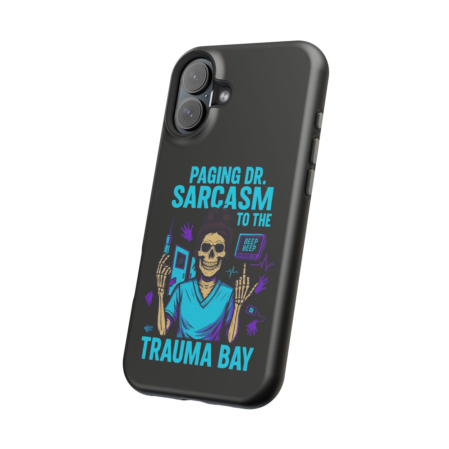 Medical Humor Magnetic Cases - Paging Dr. Sarcasm, Doctor Phone Case, Funny Gift for Nurses, Hospital Staff, Sarcastic Design