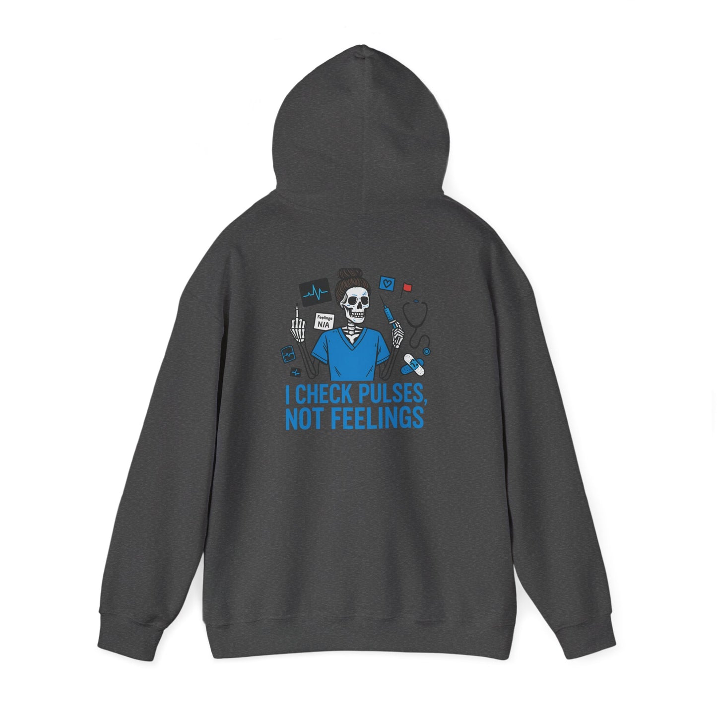 “I Check Pulses, Not Feelings” – Emotionally Unavailable Hoodie