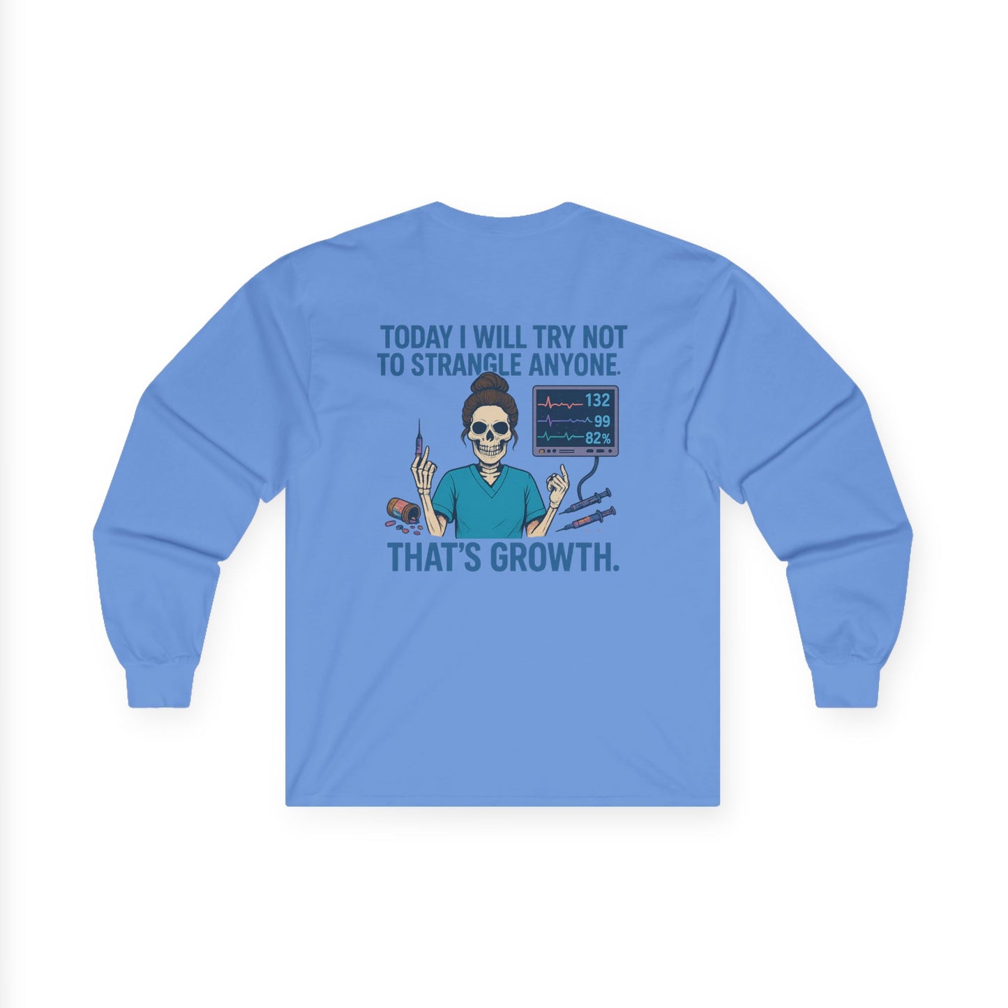Funny Growth Quote Long Sleeve Tee, Unisex Tee for Everyday Comfort, Casual Wear, Gift for Friends, Humor Shirt
