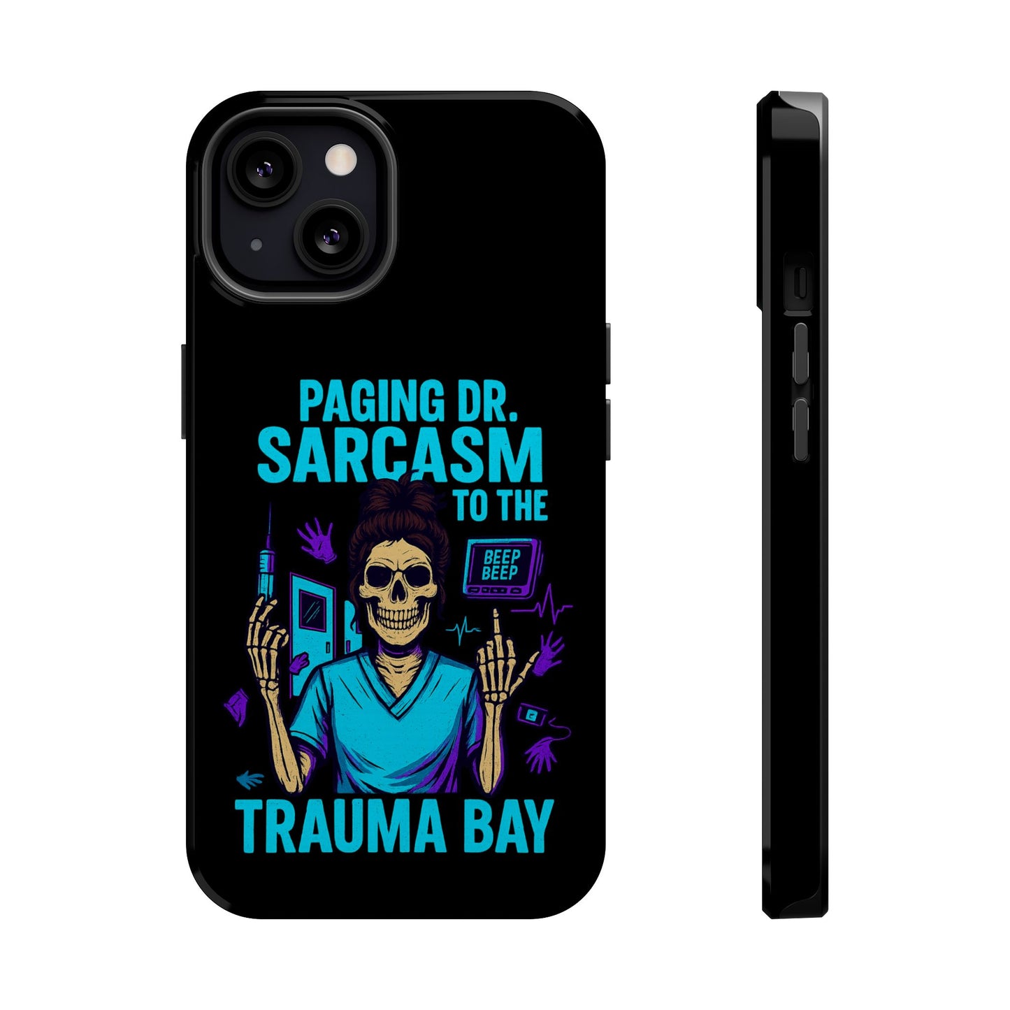 Medical Humor Magnetic Cases - Paging Dr. Sarcasm, Doctor Phone Case, Funny Gift for Nurses, Hospital Staff, Sarcastic Design