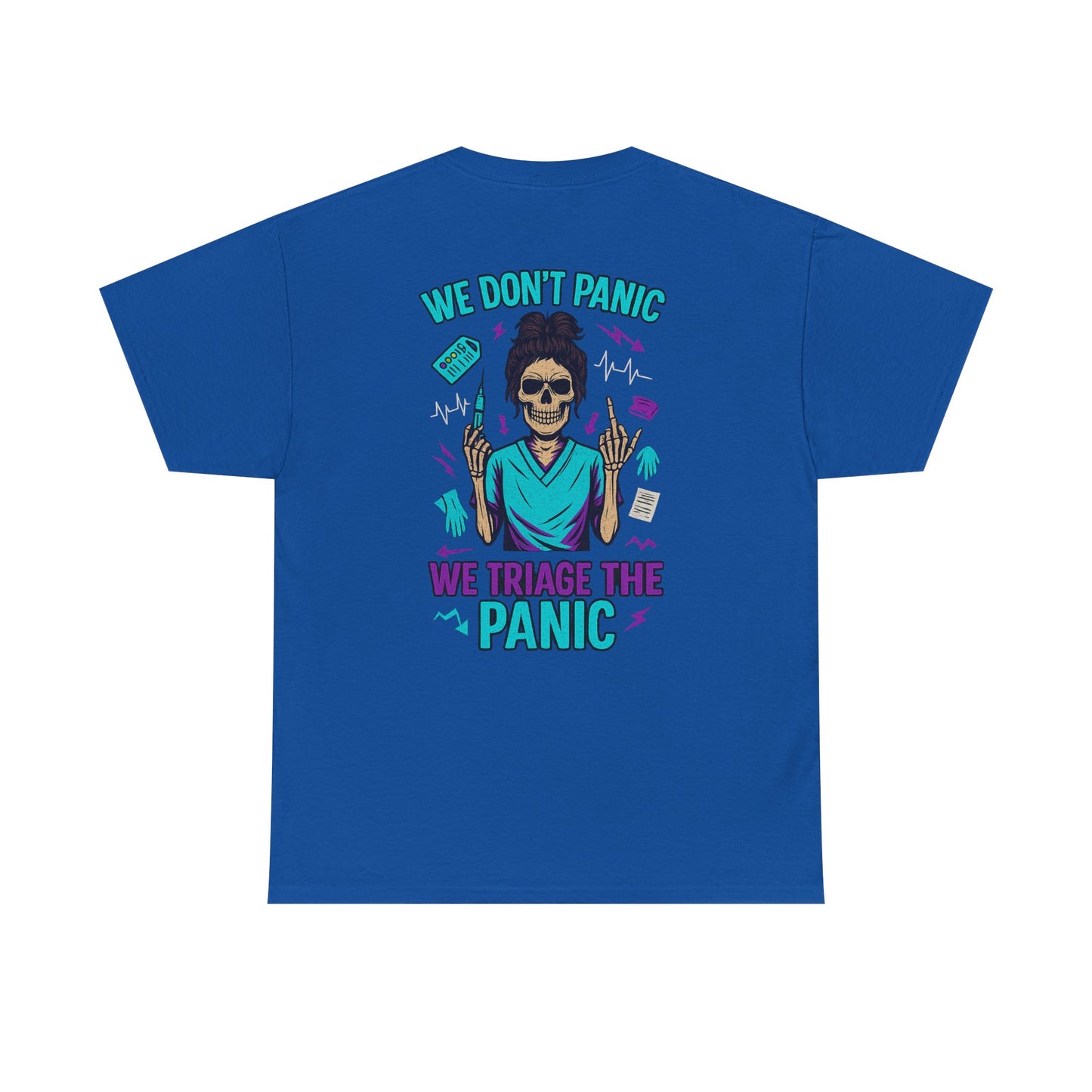 Skull T-Shirt, Medical Humor Tee, We Don't Panic Graphic Tee, Halloween Apparel, Unisex Casual Shirt