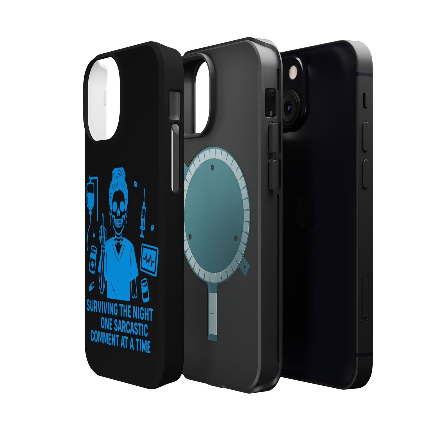 “Surviving the Night One Sarcastic Comment at a Time” – Nurse Life Phone Case