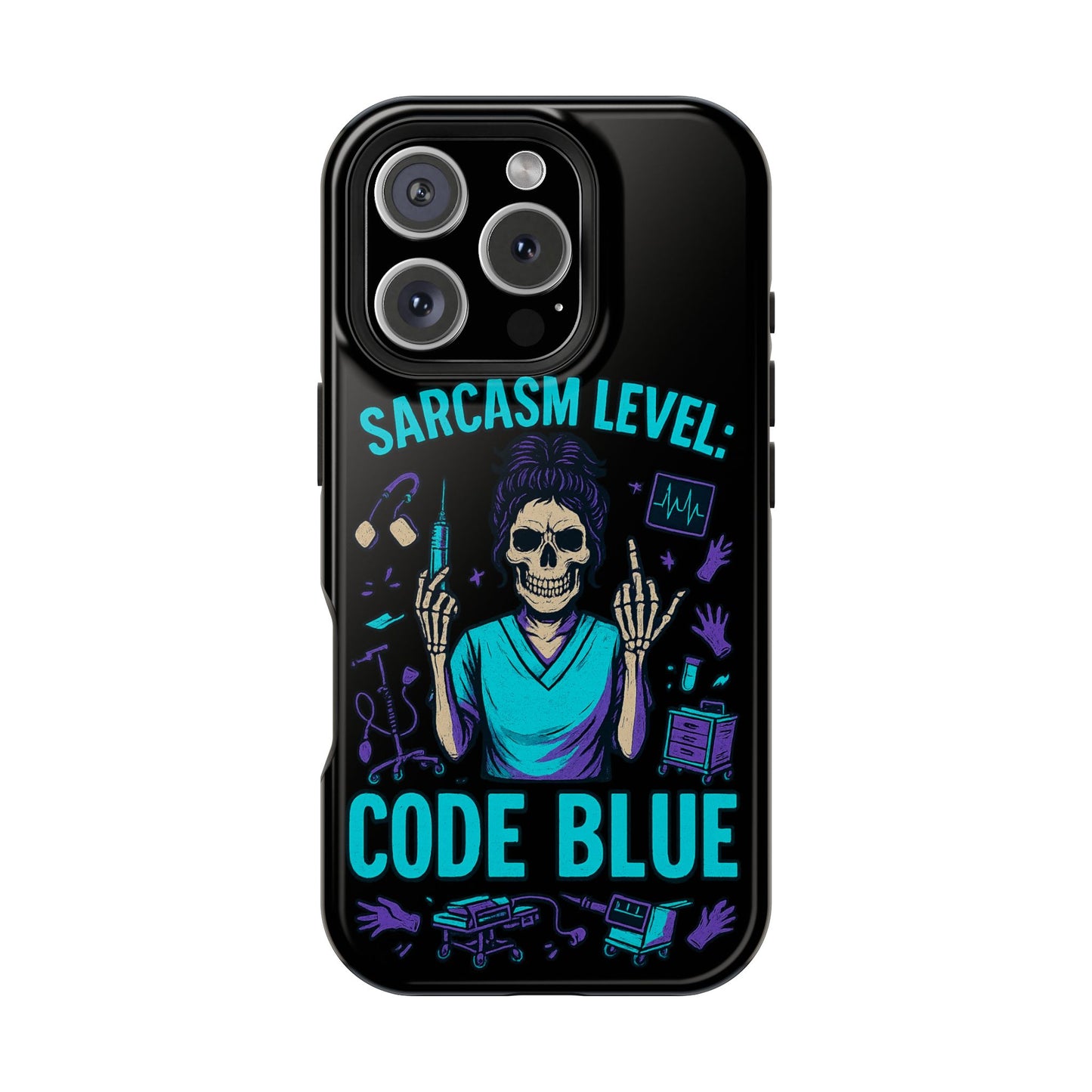 Sassy Medical Humor Phone Case - Sarcasm Level: Code Blue, Nurse Gift, Healthcare Humor, Medical Professional Accessory, Unique Phone Cover