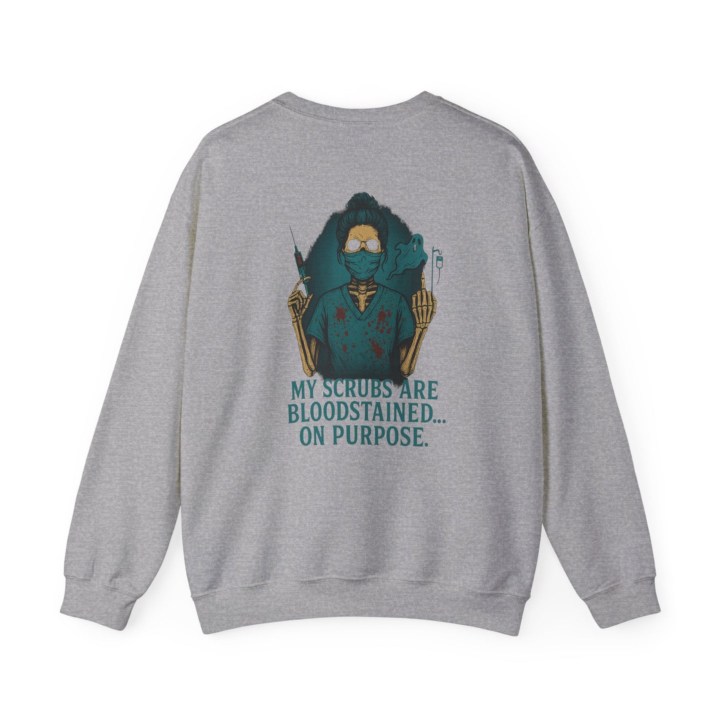 Bloodstained Scrubs Humor Crewneck Sweatshirt, Funny Medical Apparel, Nurse Gift, Halloween Costume, Medical Profession Sweatshirt