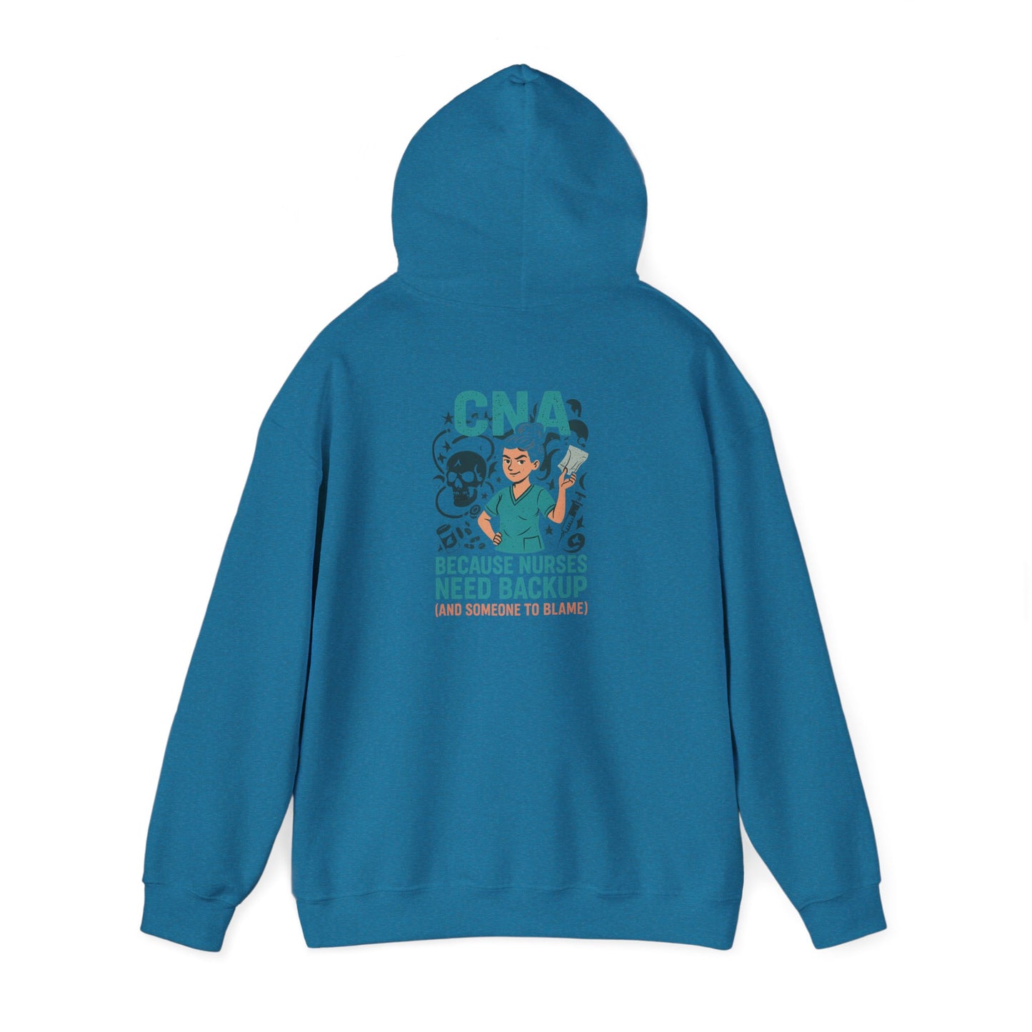 “CNA Because Nurses Need Backup (And Someone to Blame)” – Chaotic CNA Hoodie