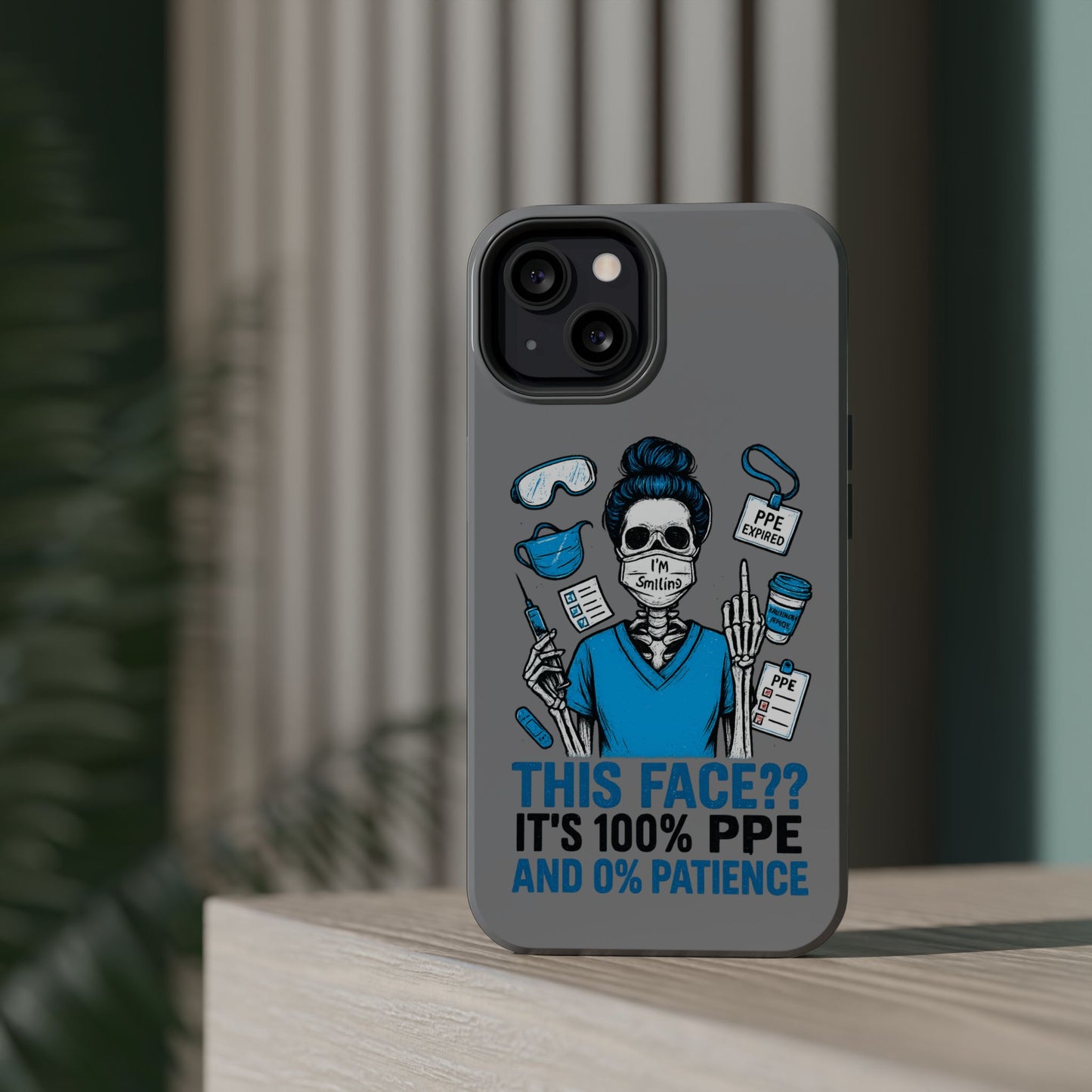 “This Face? It’s 100% PPE and 0% Patience.” – Chaos Nurse Phone Case