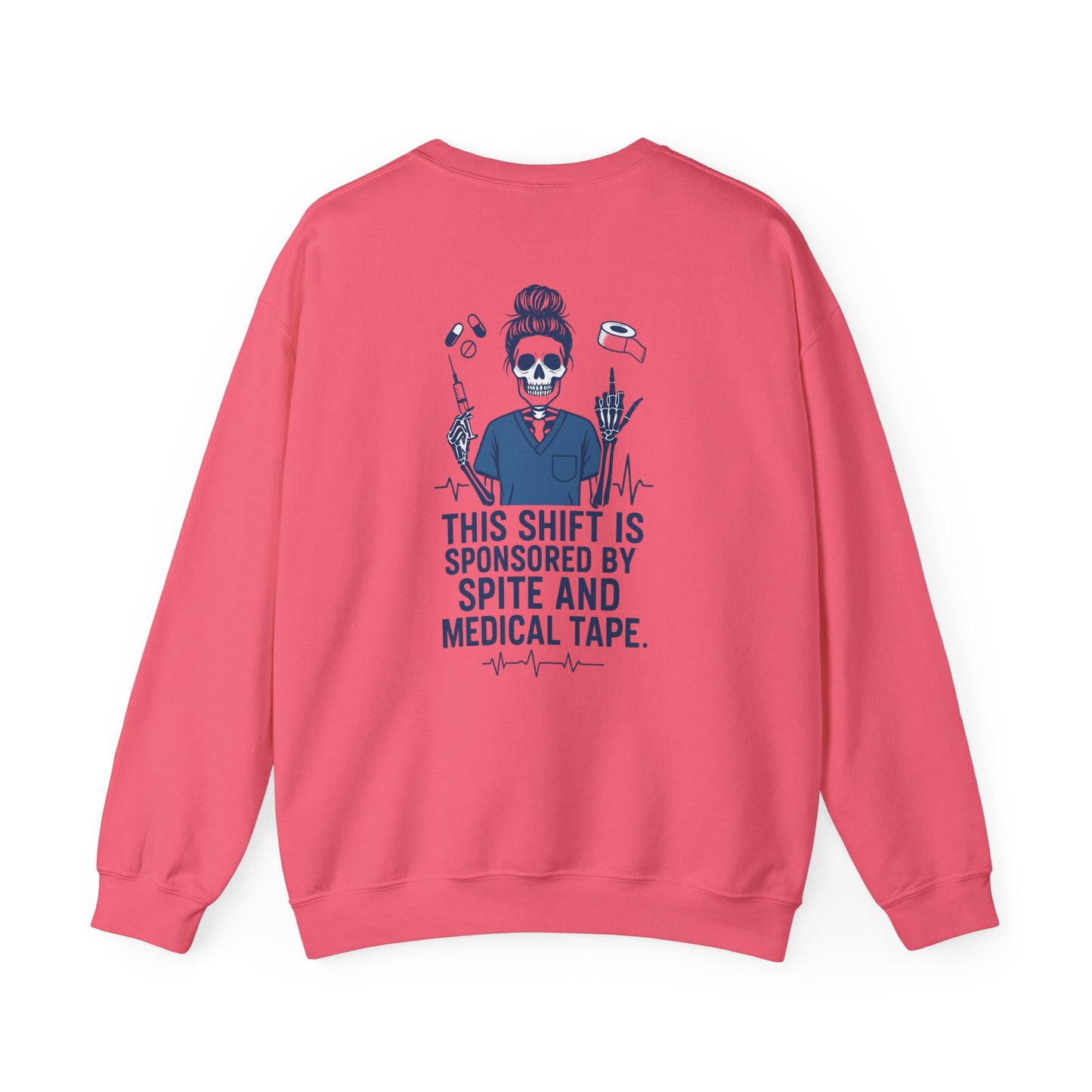 “This Shift Sponsored by Spite and Medical Tape” – Burnout Nurse Sweatshirt